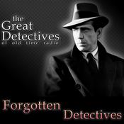 Podcast Forgotten Detectives of Old Time Radio