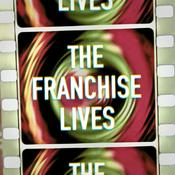 Podcast The Franchise Lives