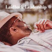 Podcast The Laidback Leadership Podcast