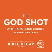 Podcast The God Shot With Tara-Leigh Cobble