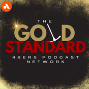 Podcast The Gold Standard: San Francisco 49ers Podcast Network