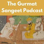 Podcast The Gurmat Sangeet Podcast