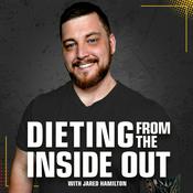 Podcast Dieting from the Inside Out