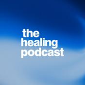 Podcast The Healing Podcast