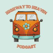 Podcast The Highway to Heaven Podcast