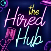 Podcast The Hired Hub