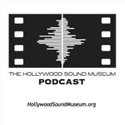 Podcast The Hollywood Sound Museum Podcast