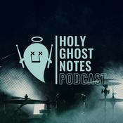 Podcast The Holy Ghost Notes Podcast