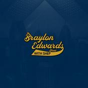 Podcast Braylon Edwards Show With Shep