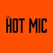Podcast The Hot Mic with Jeff Sneider and John Rocha