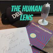 Podcast The Human Lens - a philosophy podcast