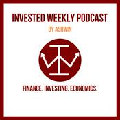 Podcast The Invested Weekly Podcast