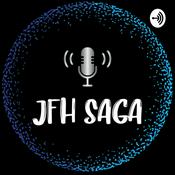 Podcast JFH Saga Podcast