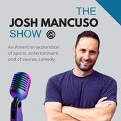 Podcast The Josh Mancuso Show
