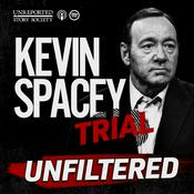 Podcast The Kevin Spacey Trial: Unfiltered