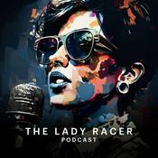 Podcast The Lady Racer