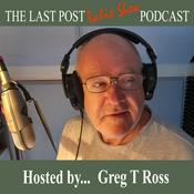 Podcast The Last Post Radio Show