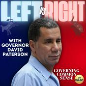 Podcast The Left Versus The Right with Governor David Paterson
