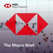 Podcast The Macro Brief by HSBC Global Research