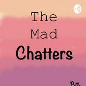 Podcast The Mad Chatters
