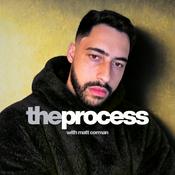 Podcast The Process w/ Matt Corman