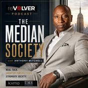 Podcast The Median Society with Anthony Mitchell