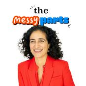 Podcast The Messy Parts
