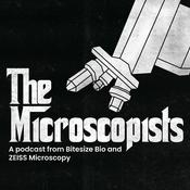 Podcast The Microscopists