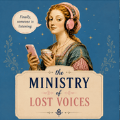 Podcast The Ministry of Lost Voices : English