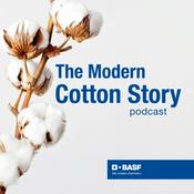 Podcast The Modern Cotton Story
