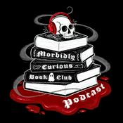 Podcast Morbidly Curious Book Club Podcast