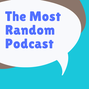 Podcast The Most Random Podcast