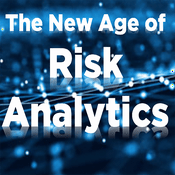 Podcast The New Age of Risk Analytics