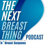 Podcast The Next Breast Thing