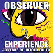 Podcast The Observer Experience - We're Watching You