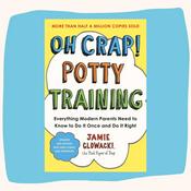 Podcast The Oh Crap! Potty Training Podcast