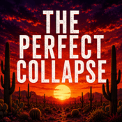 Podcast The Perfect Collapse