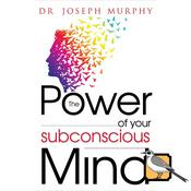 Podcast The Power of Your Subconscious Mind
