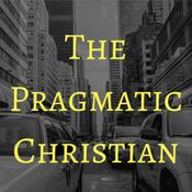 Podcast The Pragmatic Christian