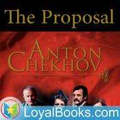 Podcast The Proposal by Anton Chekhov