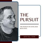 Podcast The Pursuit with Tall John