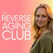Podcast The Reverse Aging Club with Meredith Oke