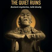 Podcast The Quiet Ruins