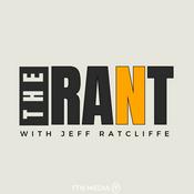 Podcast The Rant with Jeff Ratcliffe