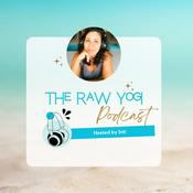 Podcast The Raw Yogi Podcast