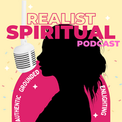 Podcast The Realist Spiritual Podcast