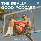 Podcast The Really Good Podcast with Bobbi Althoff