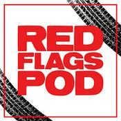Podcast The Red Flags Podcast