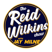 Podcast The Reid Wilkins Show with Jay Milne