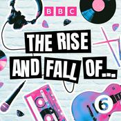 Podcast The Rise and Fall of ...